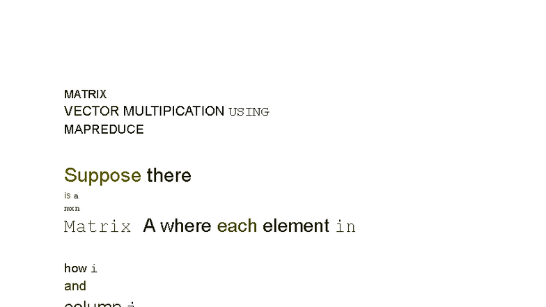 Matrix vector multiplication using MapReduce techniques - Studocu