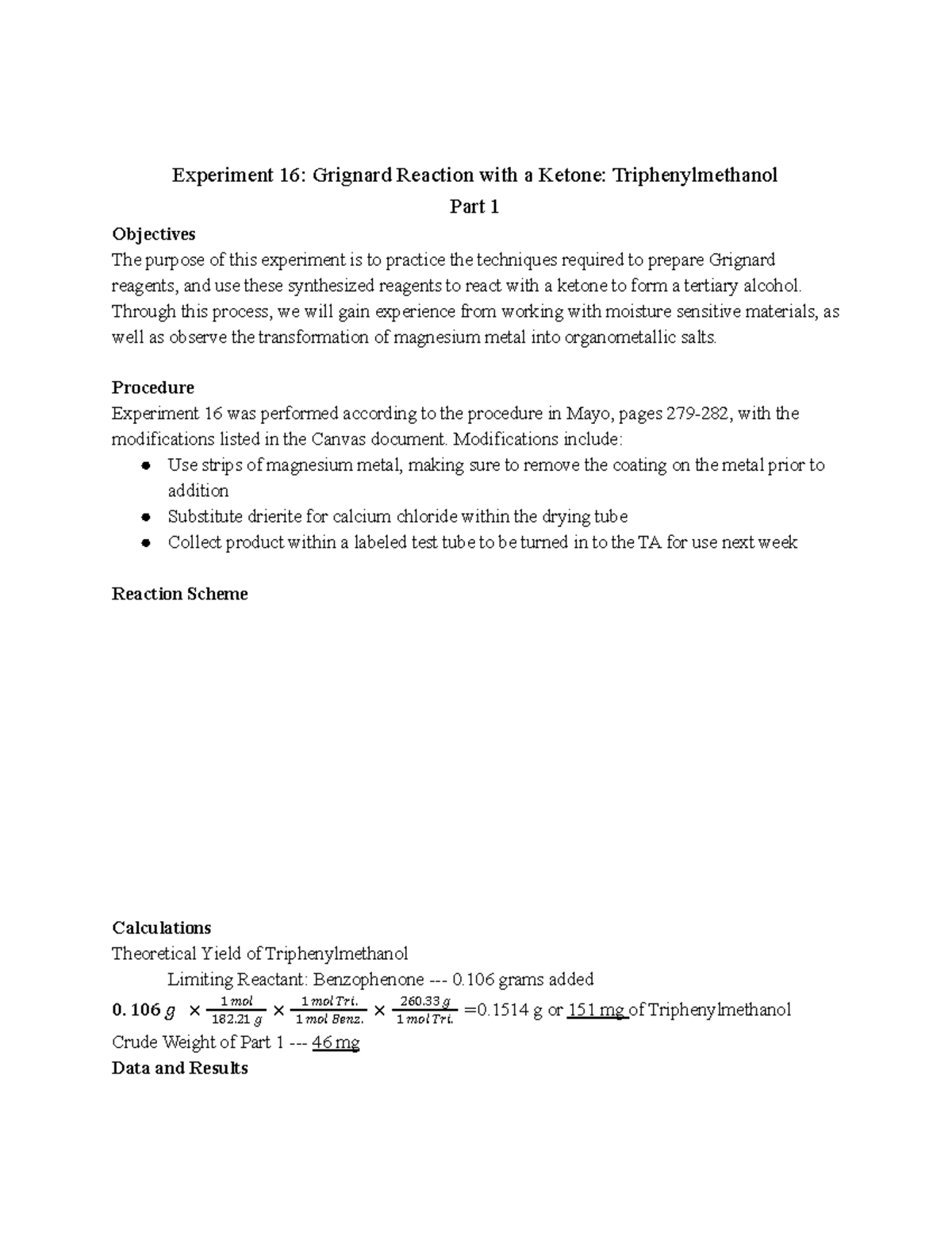 Orgo 2 Lab 4 - Lab report 4 - Experiment 16: Grignard Reaction with a ...