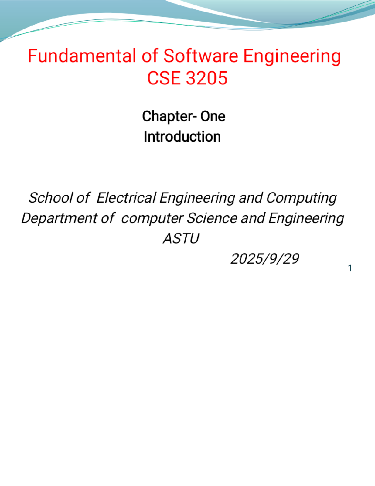 Fundamentals of Software Engineering CSE 3205 - Chapter 1 Overview ...