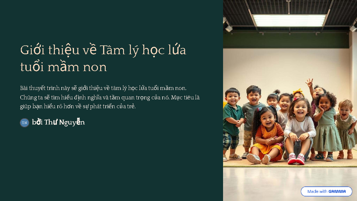 Gioi thieu ve Tam ly hoc lua tuoi mam non - Gißi thißu vß Tâm lý hßc ...