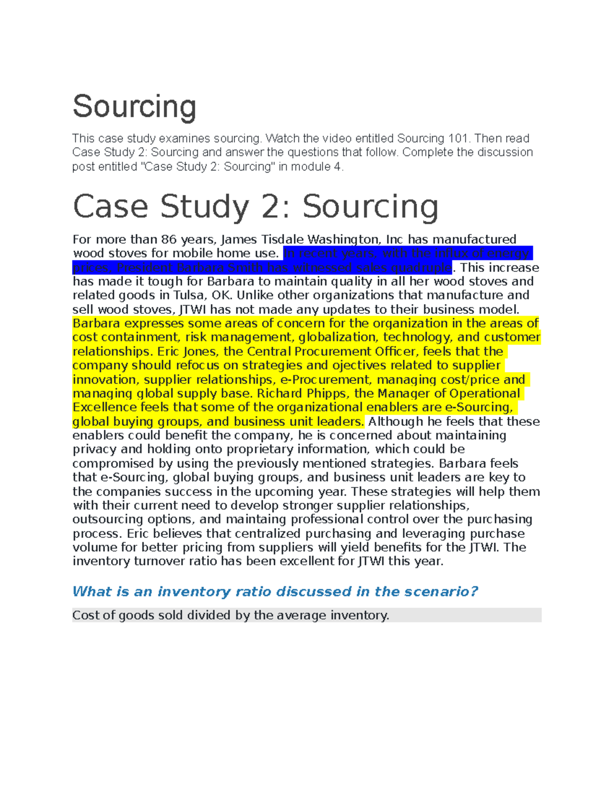 Case Study 2 - assignment - Sourcing This case study examines sourcing ...