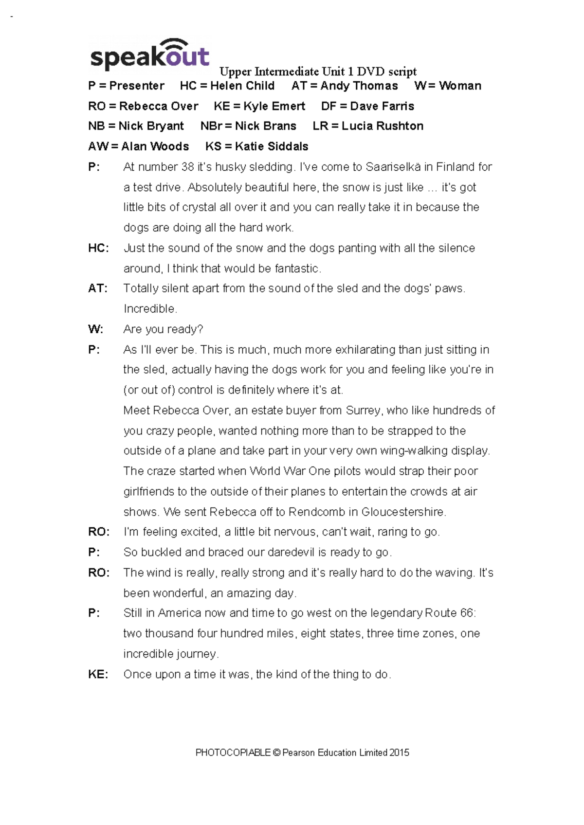 413 11 - Speakout Upper-Intermediate, 2nd Ed. DVD Script Extracts - Studocu