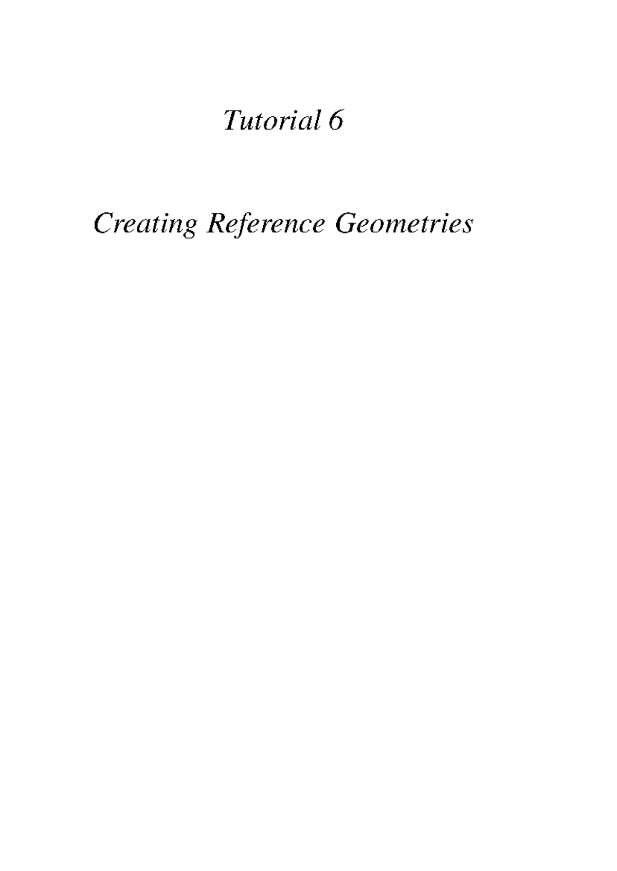 T6 Tutorial: Creating Reference Geometries and Practice Problems - Studocu