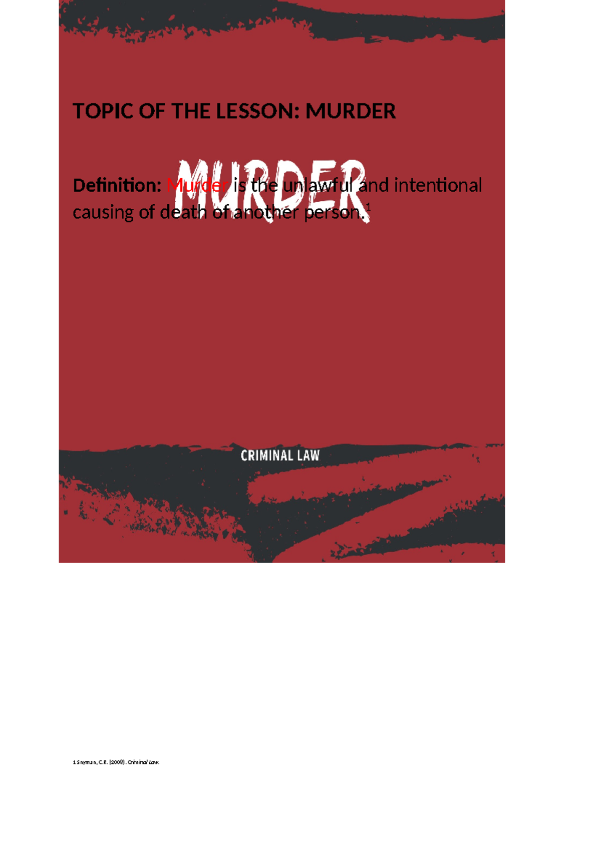 Lesson on Murder: Understanding Criminal Law Elements (Code: CL101 ...