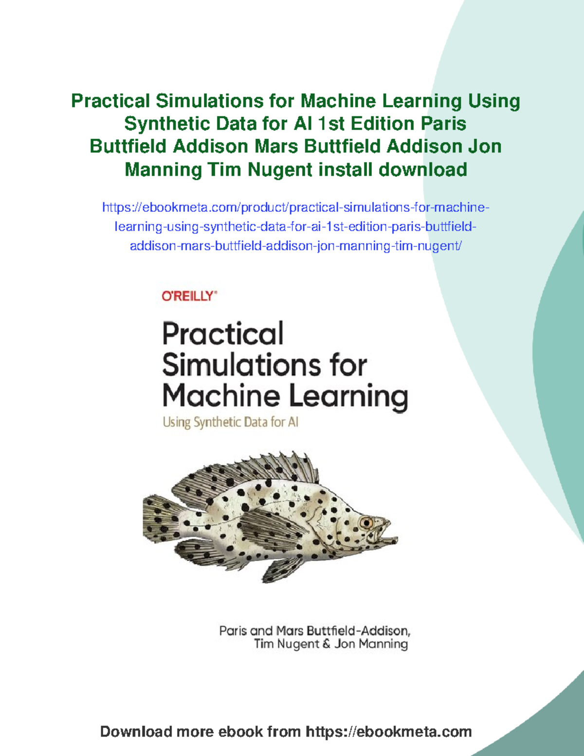 Practical Simulations for Machine Learning Using Synthetic Data - 1st ...