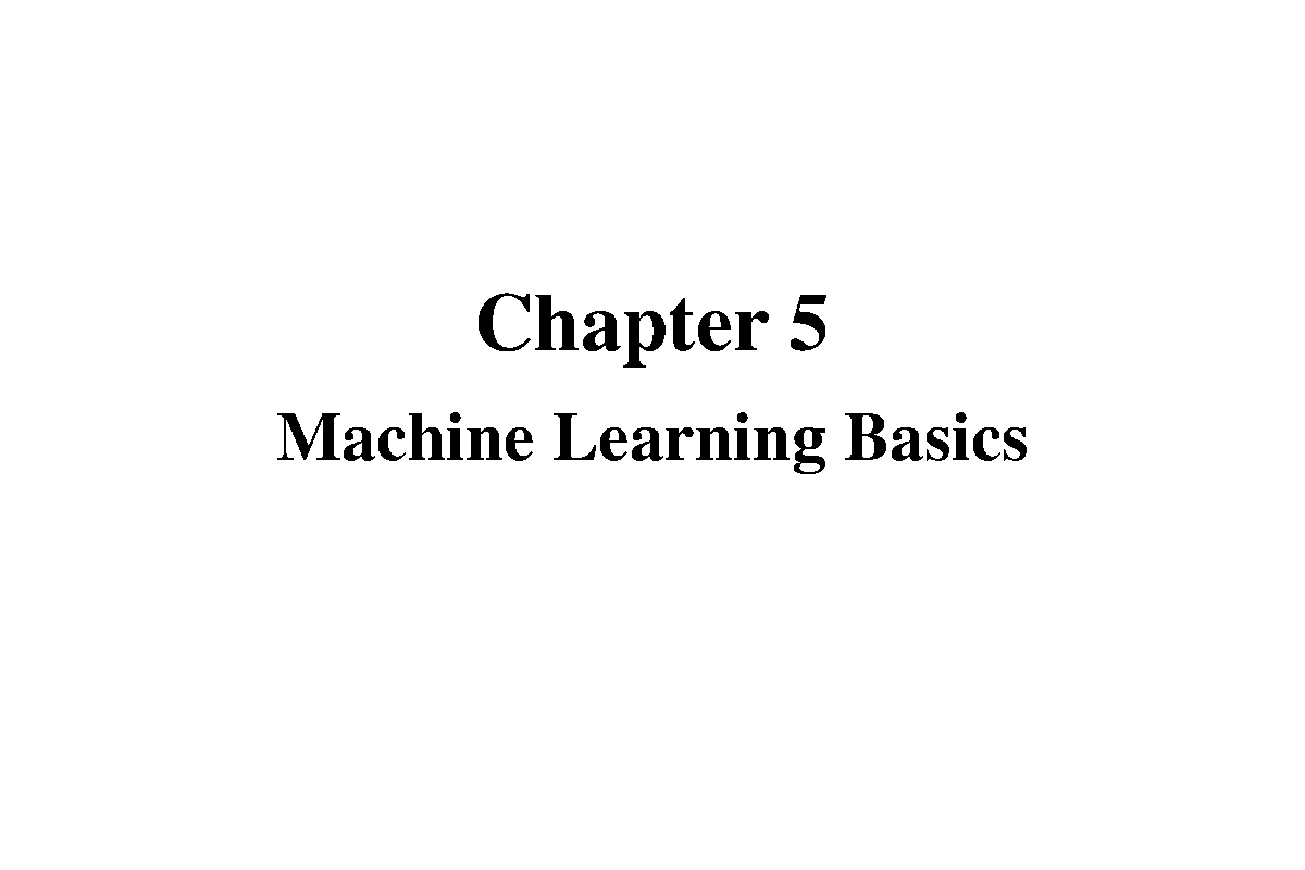 AI 101: Chapter 5 - Fundamentals of Machine Learning Concepts - Studocu