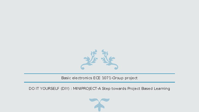 DIY Basic Electronics Projects for ECE 1071: Component Guide - Studocu