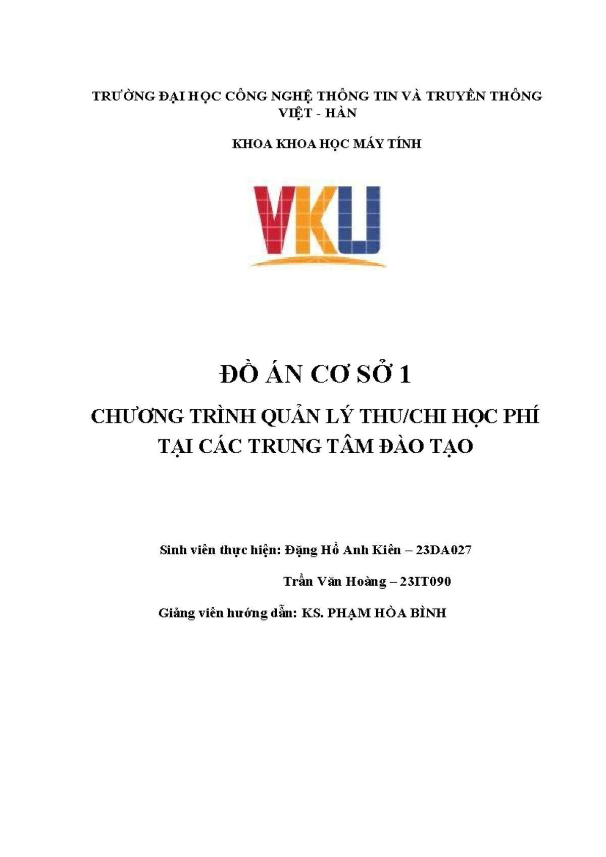 Đồ án cơ sở 1: Quản lý thu/chi học phí tại trung tâm đào tạo - Khoa CNTT 23DA - Document Preview