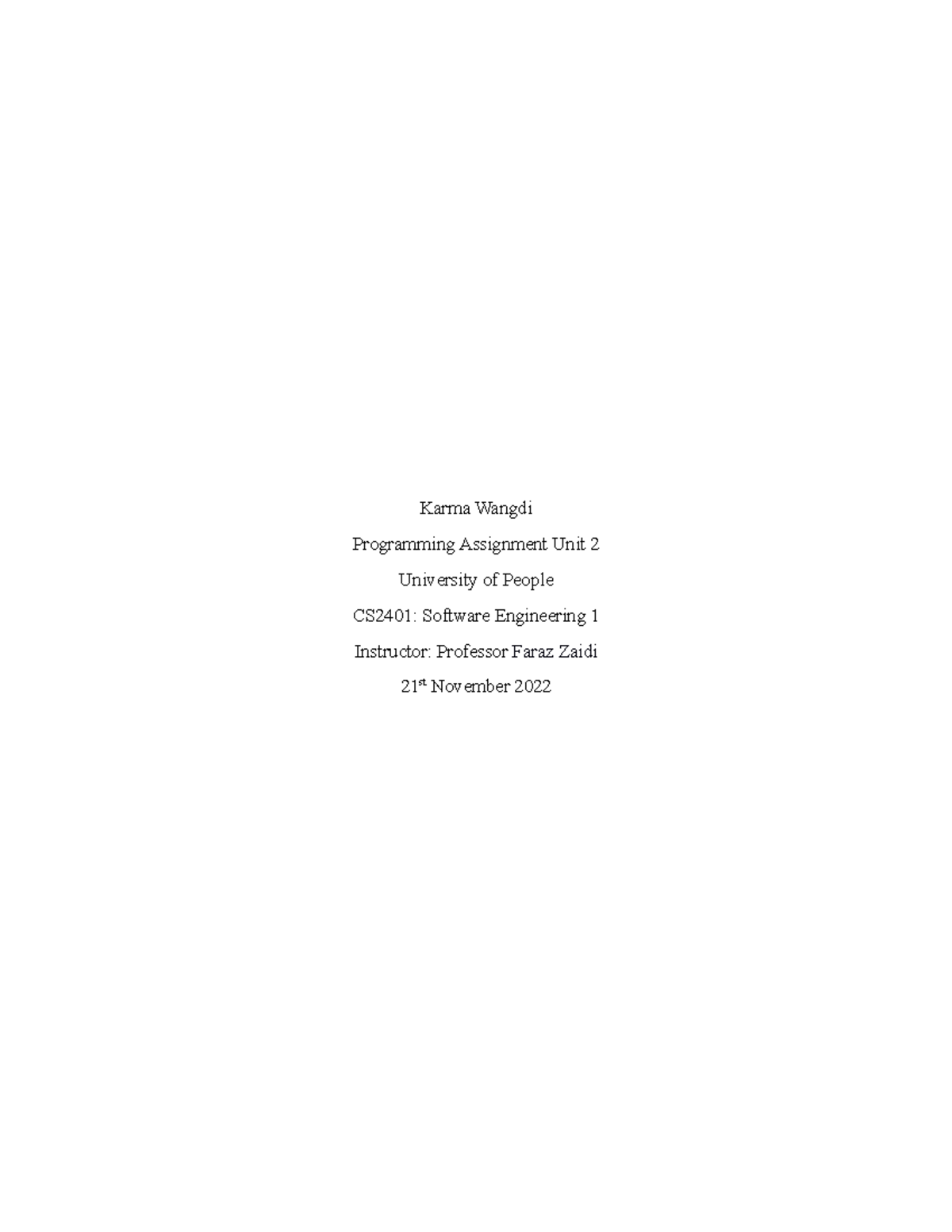 CS2401: Software Engineering 1 - Unit 2 Programming Assignment Overview ...