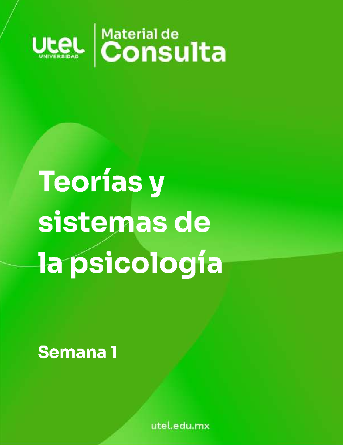 Teorías y Sistemas en Psicología - Semana 1 (L1C114 RS1 CE) - Studocu