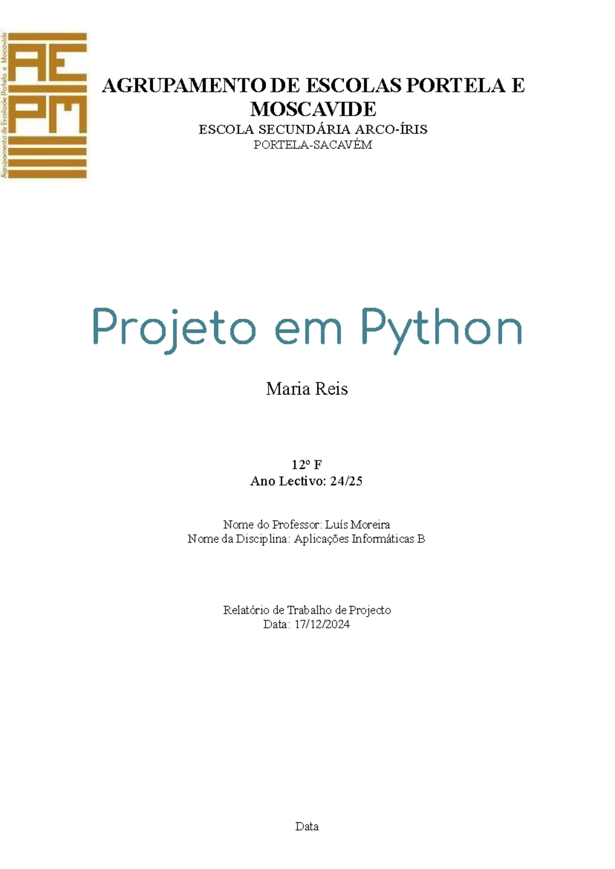 Relatório de Projeto em Python - Aplicações Informáticas B 12º F - Studocu