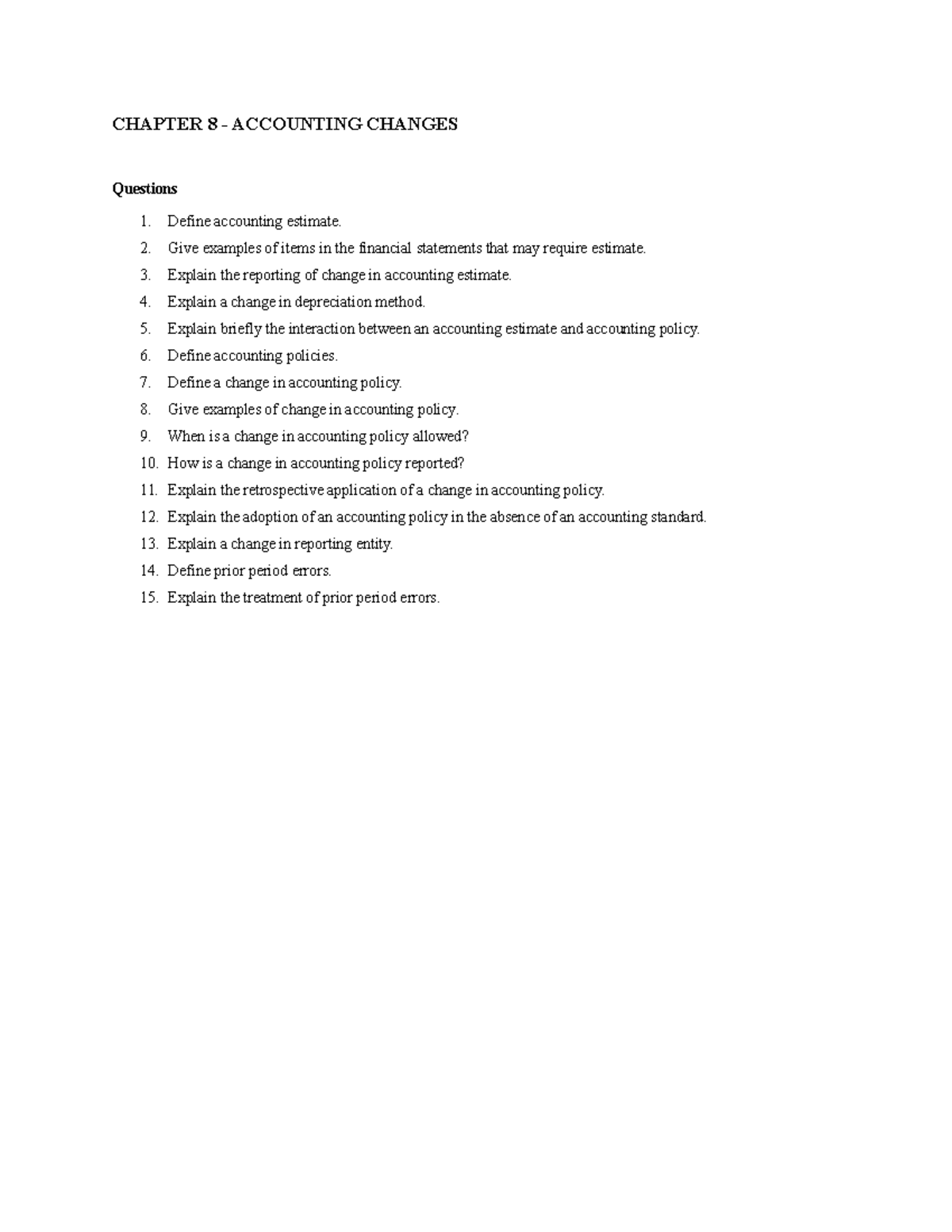 Chapter 8 - Accounting Changes: Estimates, Policies, & Reporting - Studocu