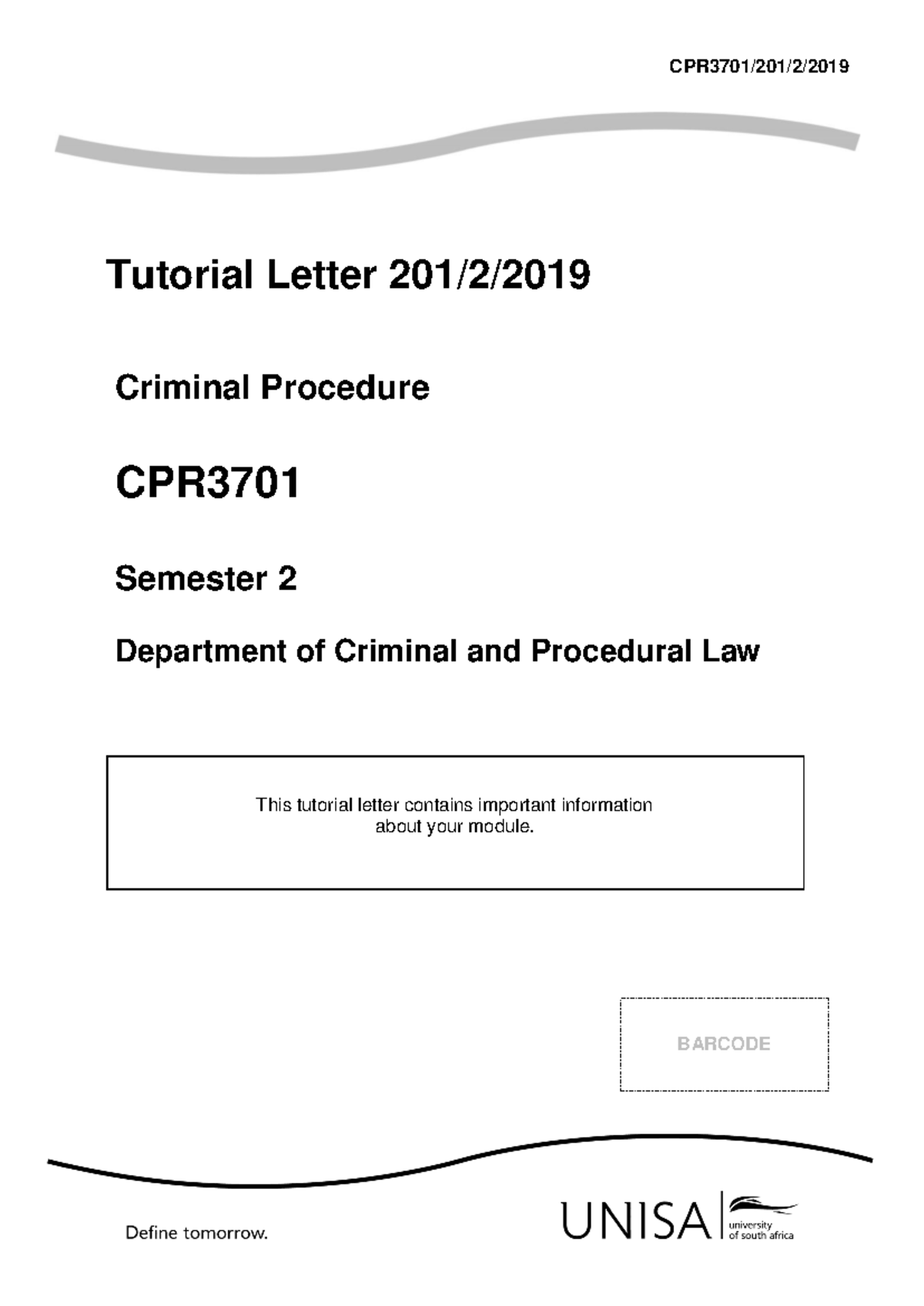 CPR3701 Semester 2 Tutorial Letter 201/2: Criminal Procedure Insights ...