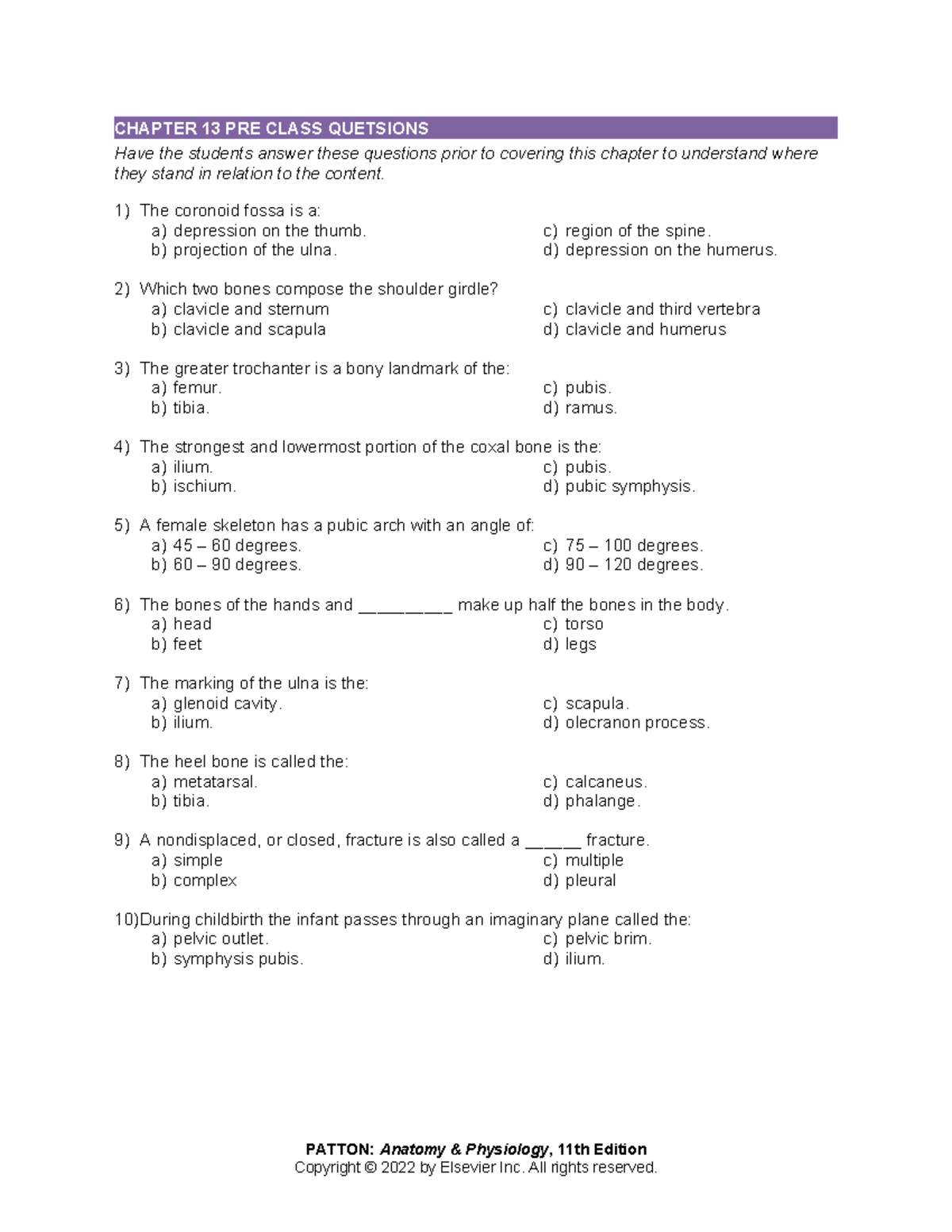 CHAPTER 13 PRE CLASS QUESTIONS - Appendicular Skeleton Review - Studocu
