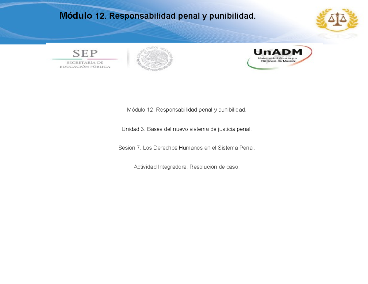 Módulo 12 U3 S7: Derechos Humanos y Responsabilidad Penal - Studocu