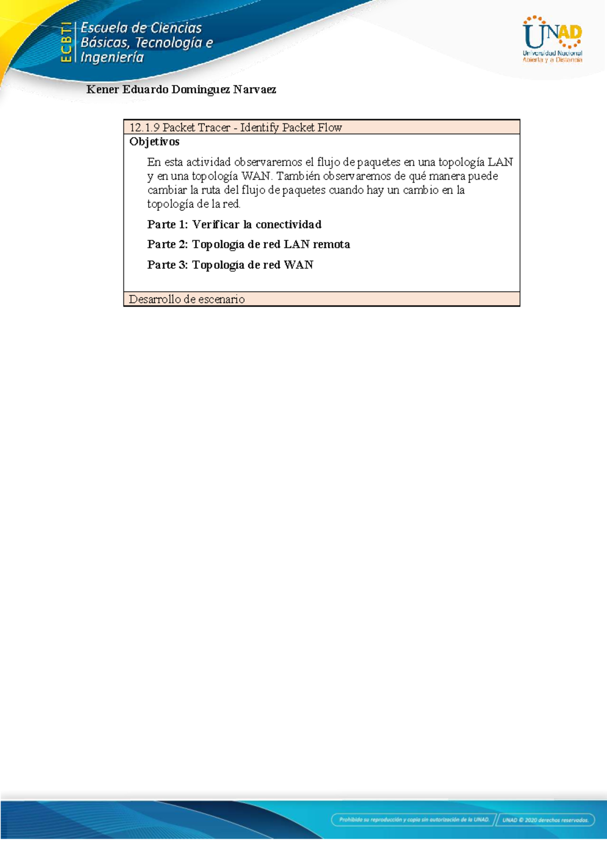 Packet Tracer 12.1.9: Análisis de Flujo de Paquetes en LAN y WAN - Studocu