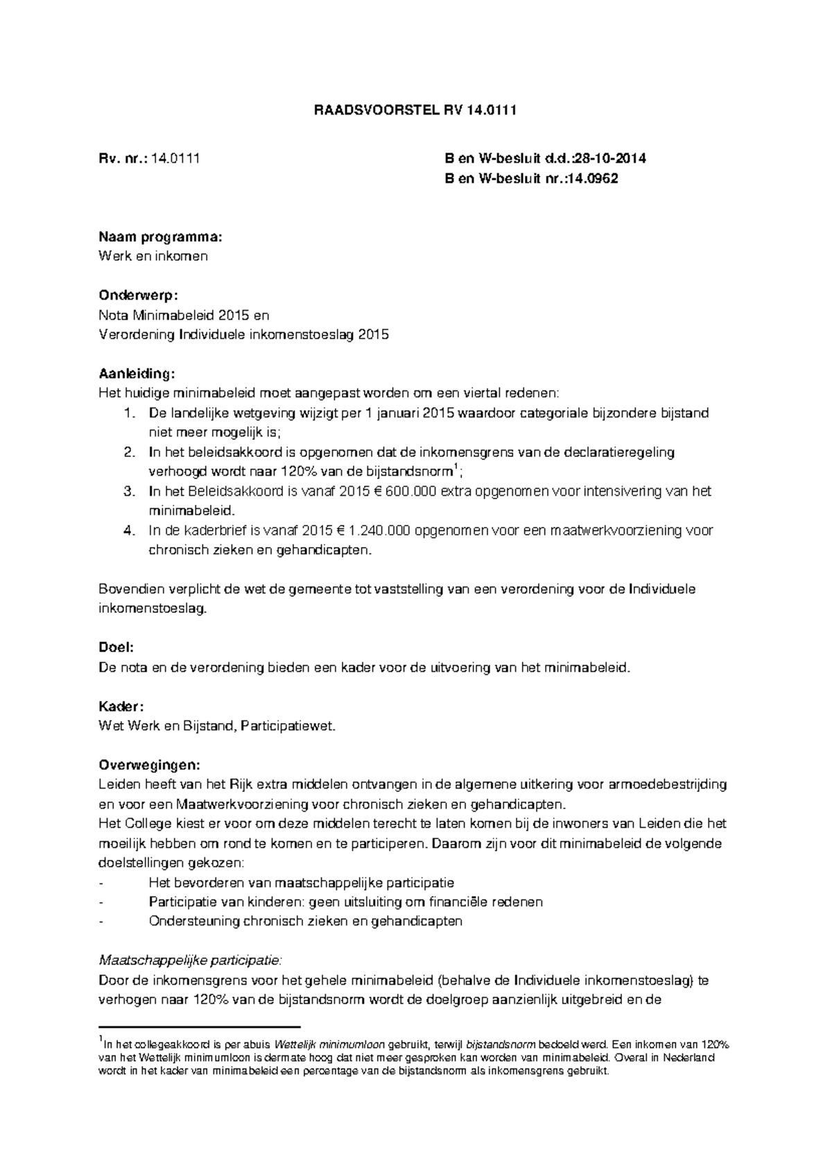 Gemeente Leiden. Beleidsnota Minimabeleid 2015 en Verordening ...