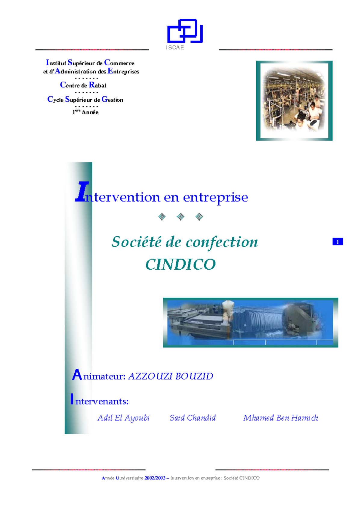 Rapport d'Intervention en Entreprise - CINDICO - Cycle Supérieur de ...
