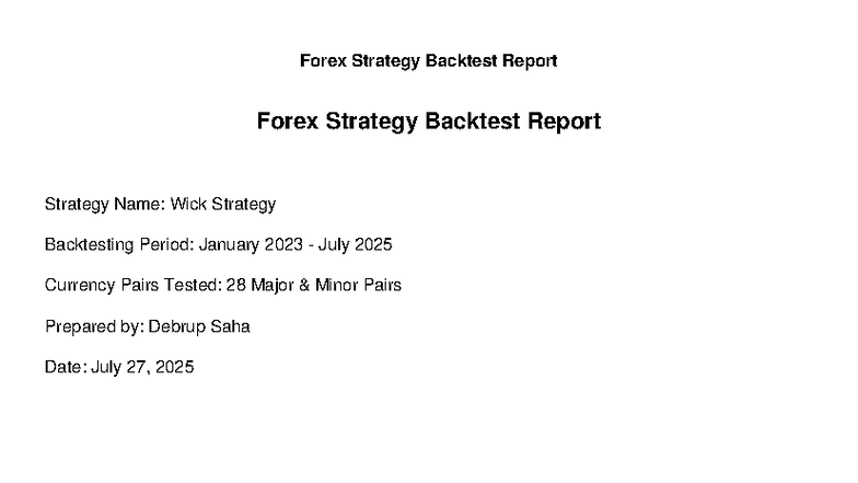 Wick Strategy Backtest Report - Forex Strategy Backtest Report Forex ...