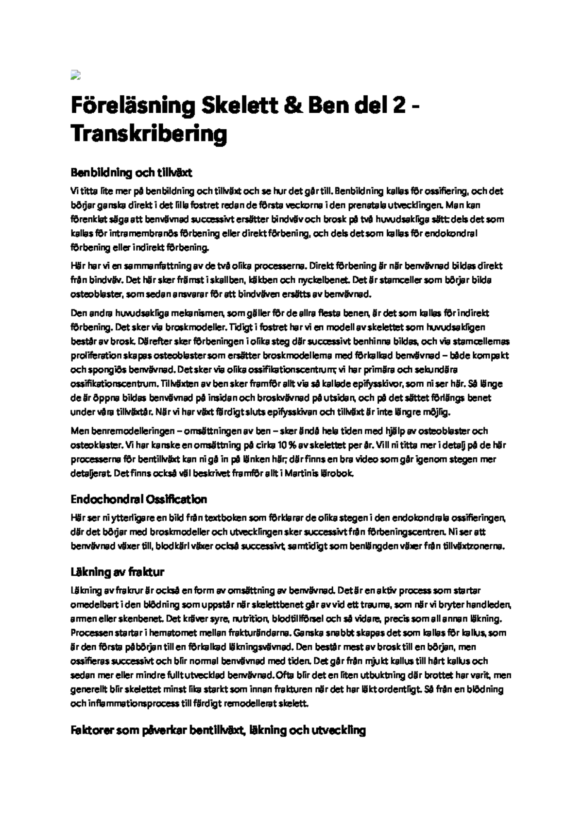 Föreläsning Skelett & Ben del 2: Benbildning och Tillväxt - Studocu