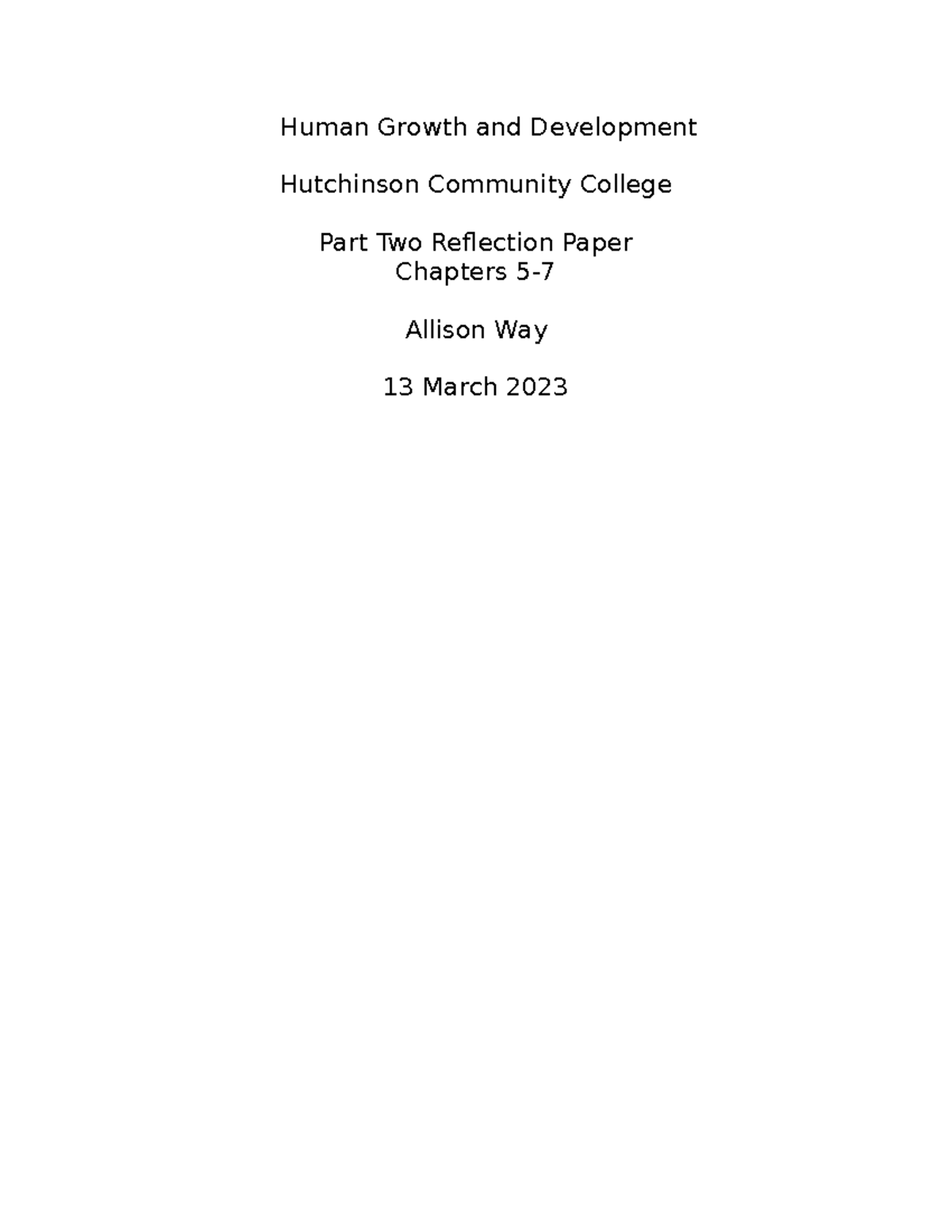 Reflection Paper on Human Growth and Development (Ch. 5) - HCC - Studocu