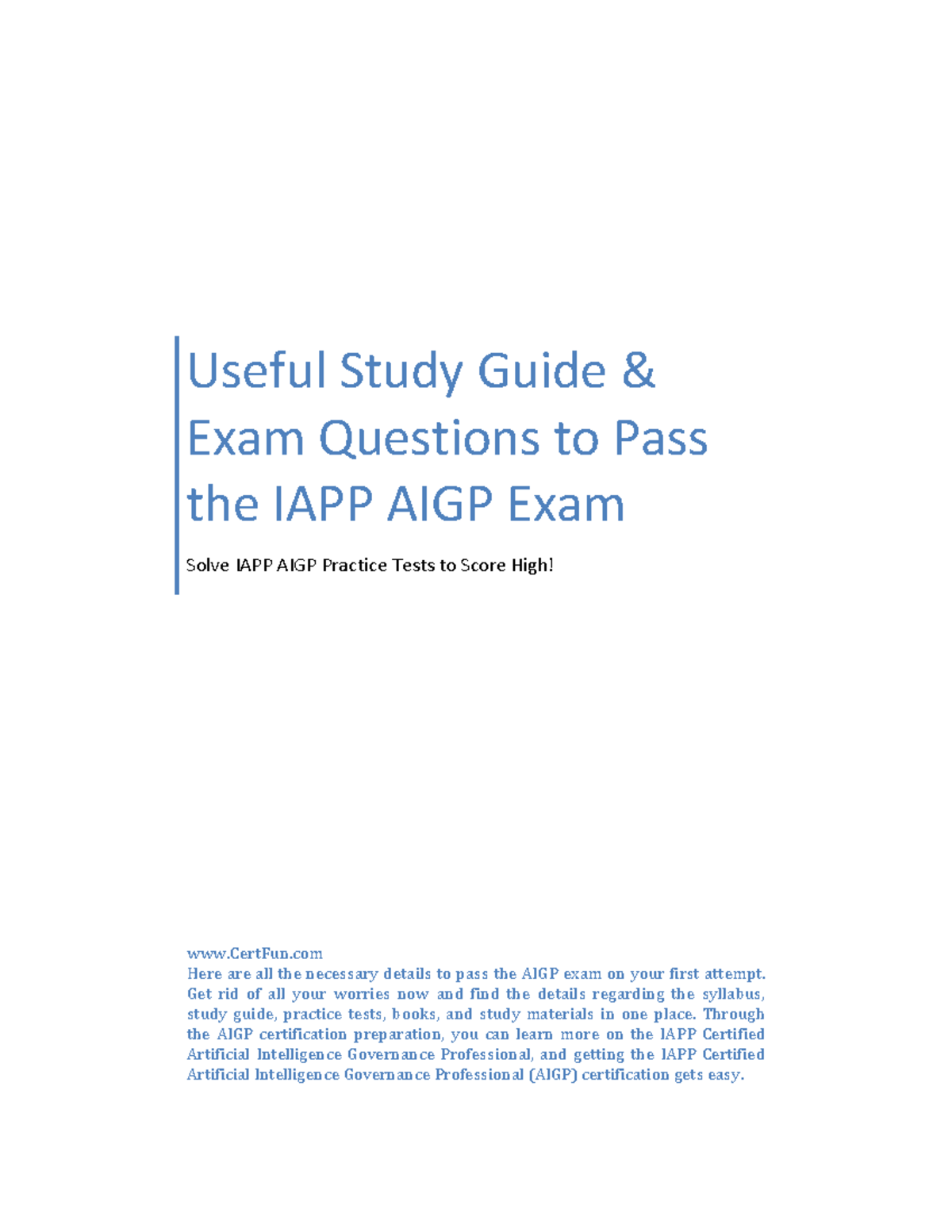 Useful Study Guide & Exam Questions to Pass the IAPP AIGP Exam - Useful ...