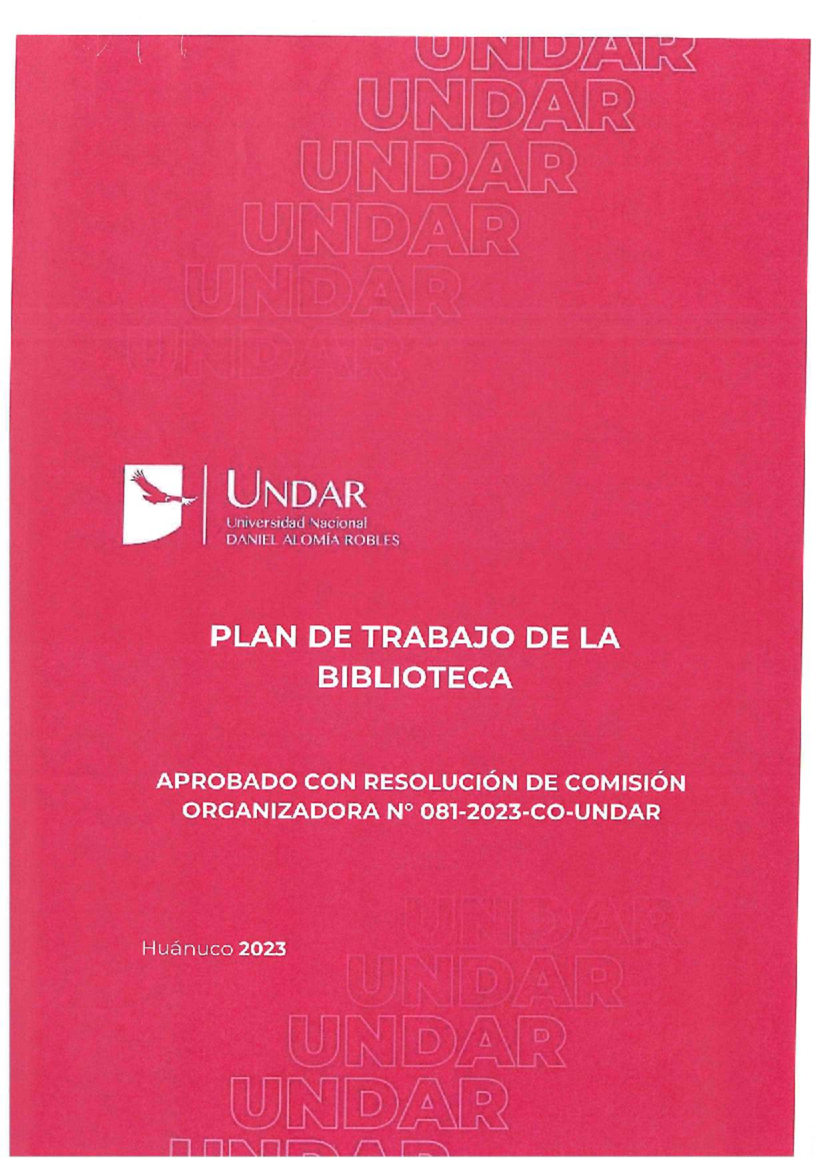 PLAN DE TRABAJO DE LA BIBLIOTECA - UNDAR 2023 - Studocu