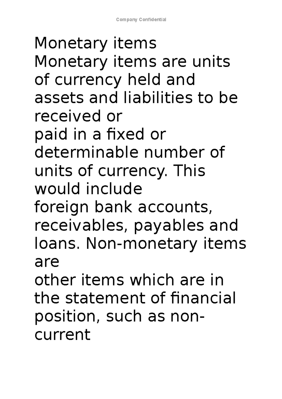 P2 Strategic BR - Monetary items Monetary items are units of currency ...