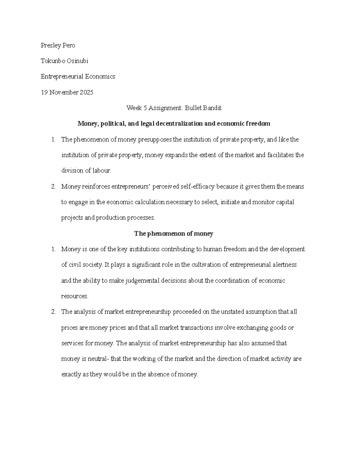 Entrepreneurial Economics (EE 101) Week 5 Assignment: Money & Freedom ...