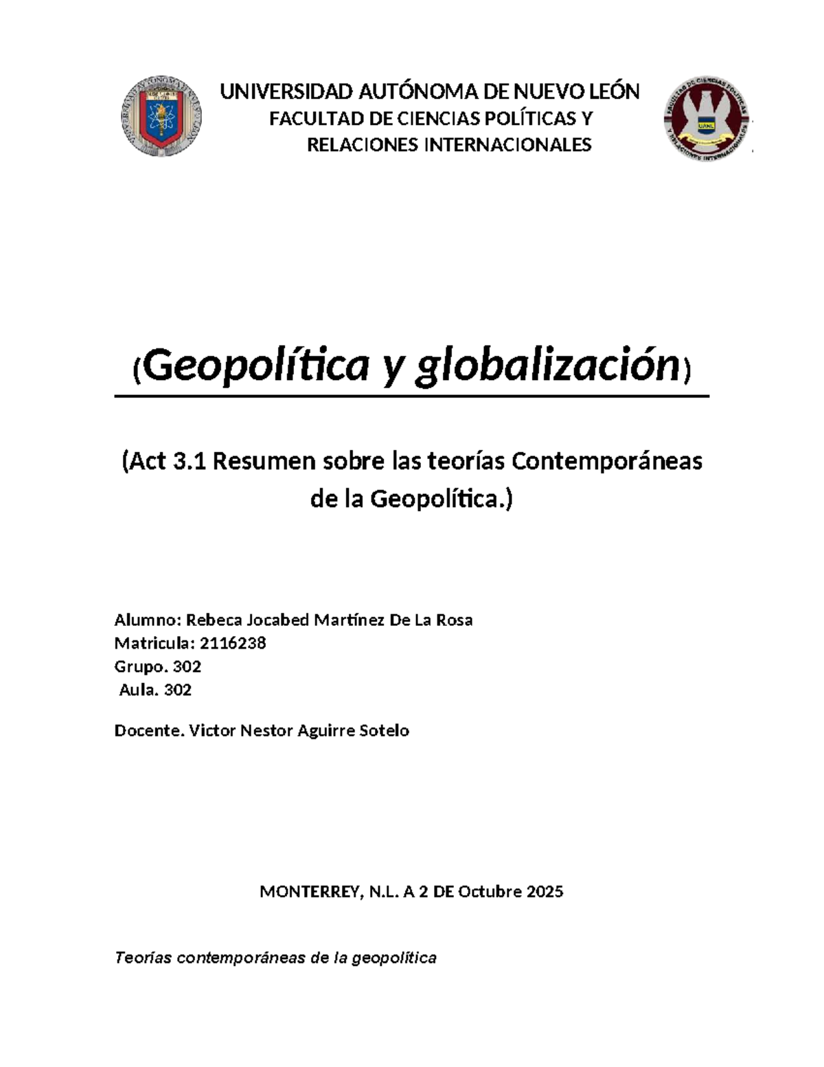 Act 3.1: Resumen de Teorías Contemporáneas en Geopolítica - Studocu