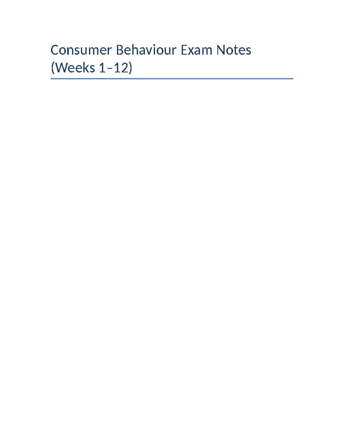 Consumer Behaviour Exam Notes (Weeks 1-12) - Key Concepts & Insights ...