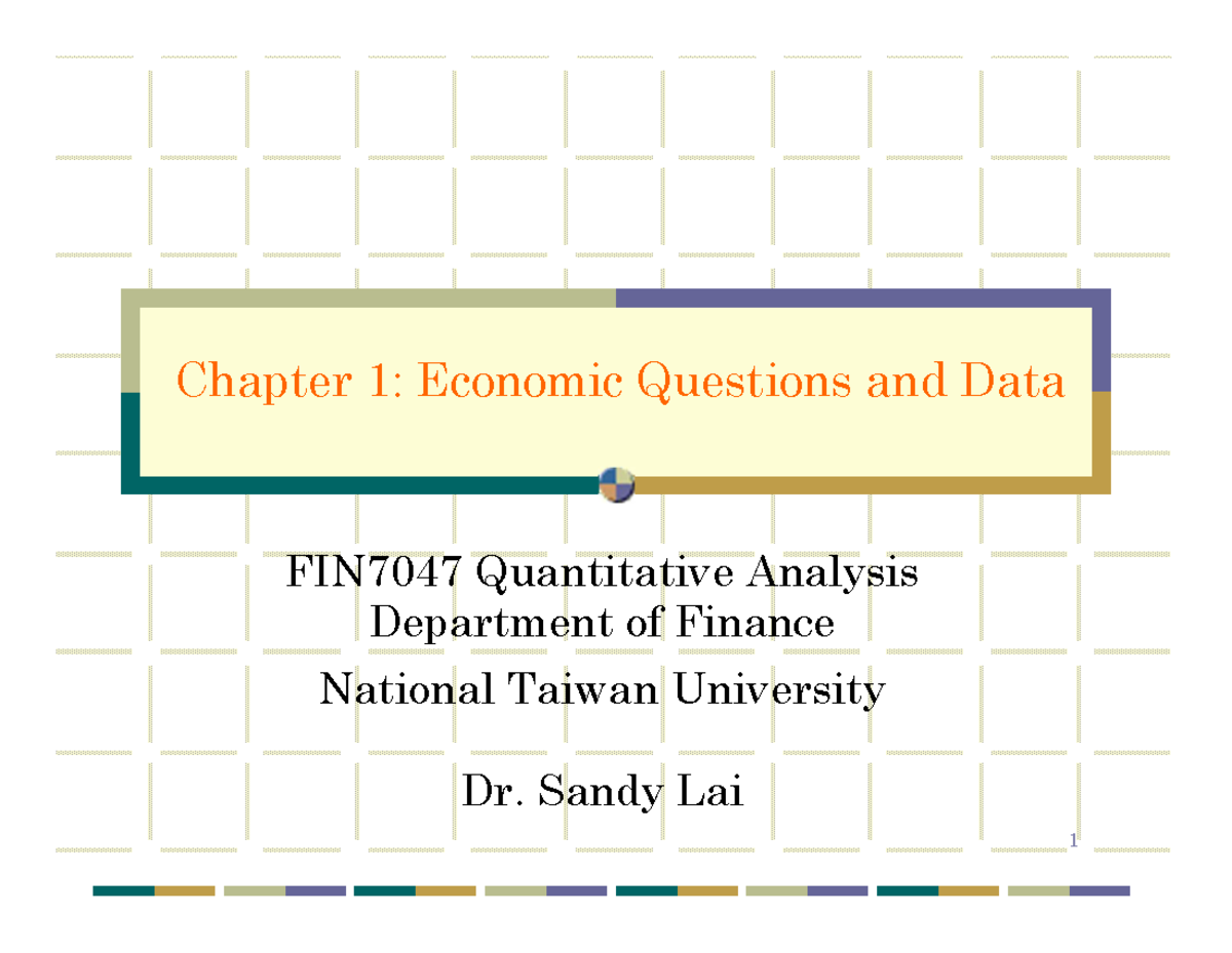 Chapter 1: Economic Questions and Data Analysis FIN7047 - Studocu