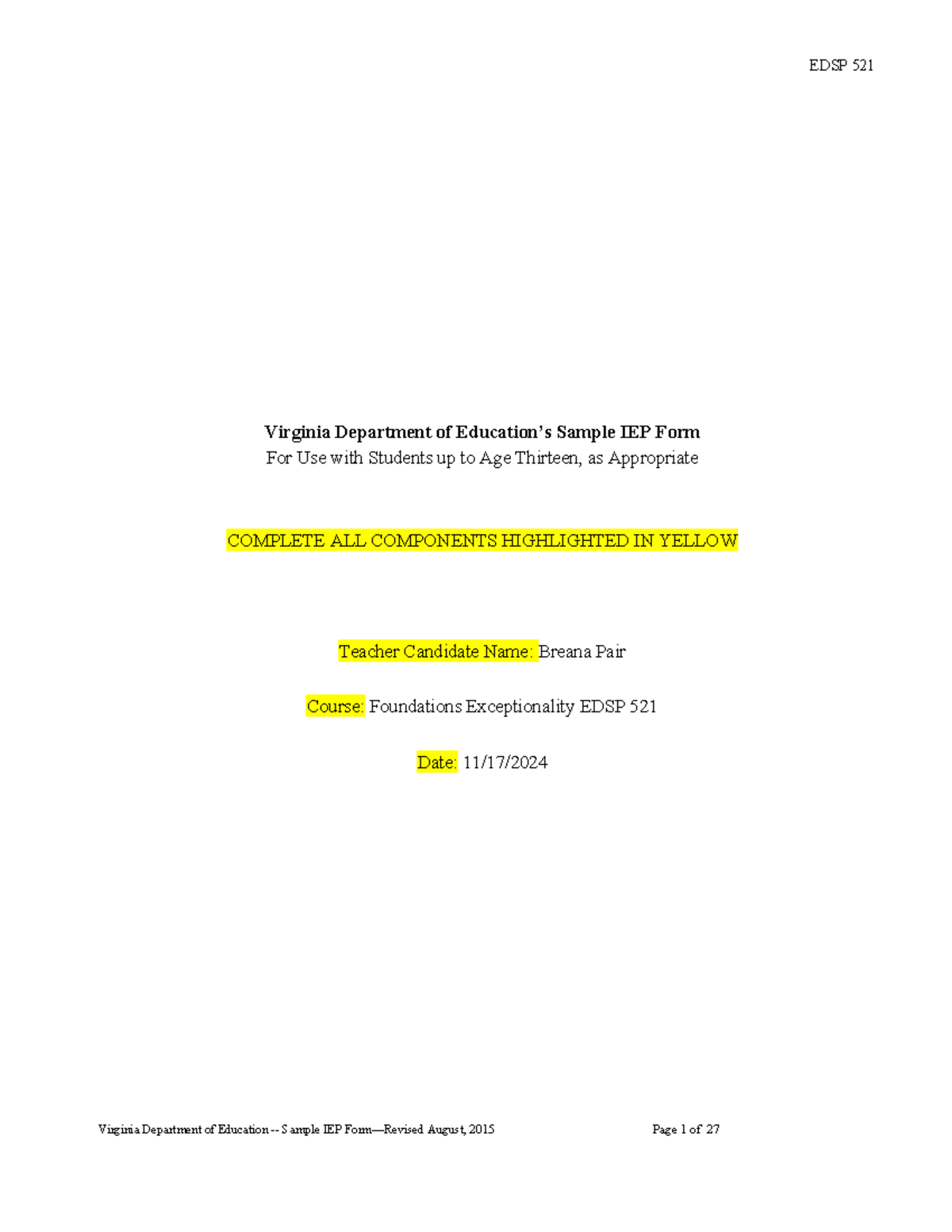 Foundations of Exceptionality EDSP 521: Final IEP Template for Elli ...