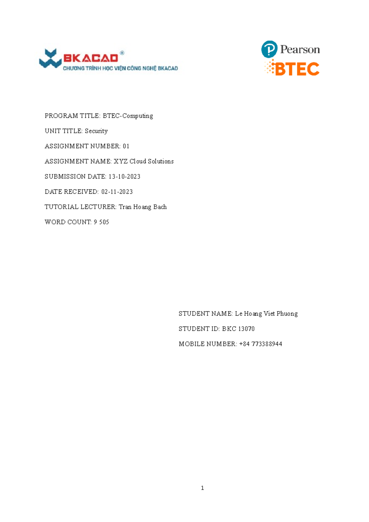 Lê Hoàng Viêt Phương BKC13070 Security ASM1 Lần1 - PROGRAM TITLE: BTEC ...