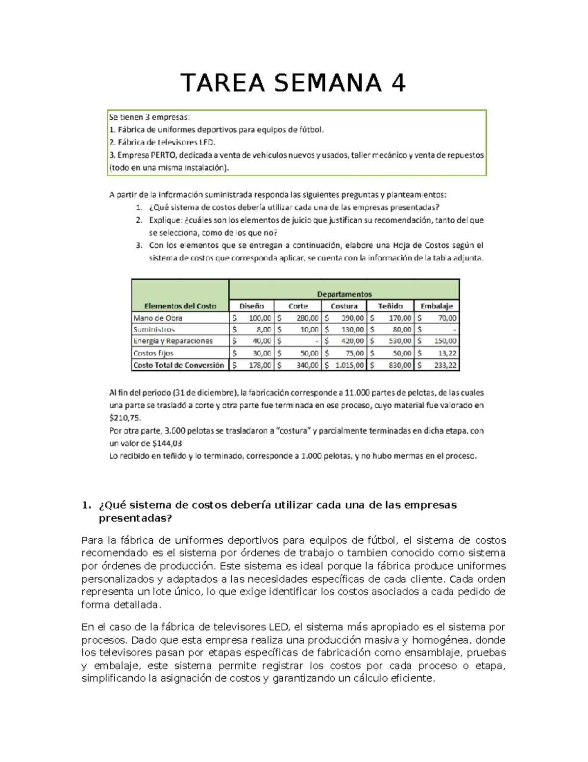 Tarea Semana 4 costo y presupuesto 9/9 - TAREA SEMANA 4 ¿Qué sistema de ...