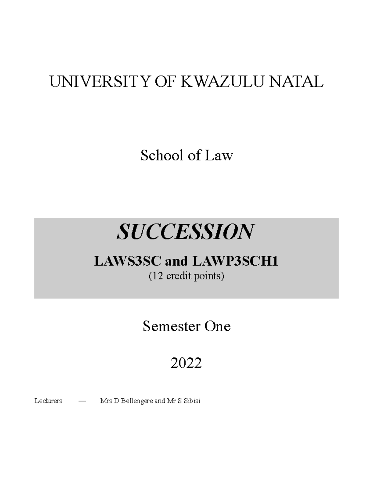 Succession Module Outline 2022(1)(HC) - UNIVERSITY OF KWAZULU NATAL ...