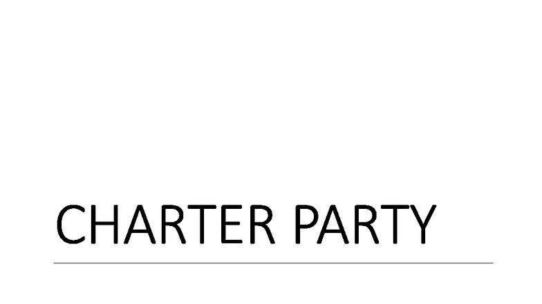 Chap 2c - Charter Party Overview and Key Terms - Studocu