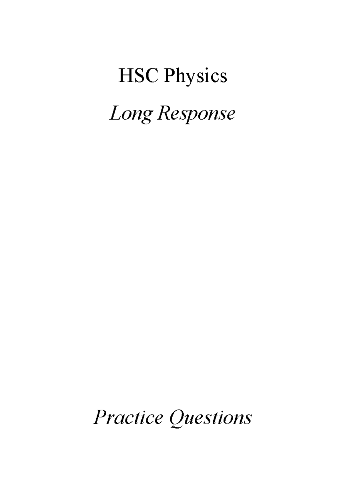 HSC Physics Long Response Practice Questions Solutions - Studocu