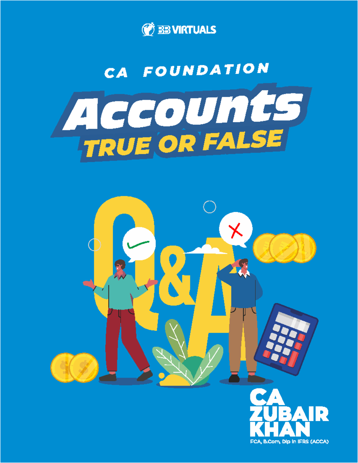 CA Foundation Accounts True or False Question Bank (RTP & Exam) - Document Preview