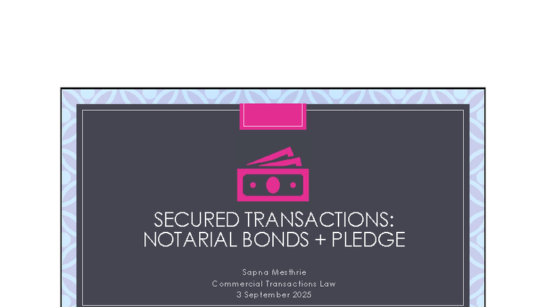 C SECURED TRANSACTIONS: NOTARIAL BONDS PLEDGE - Week 6 Notes - Studocu