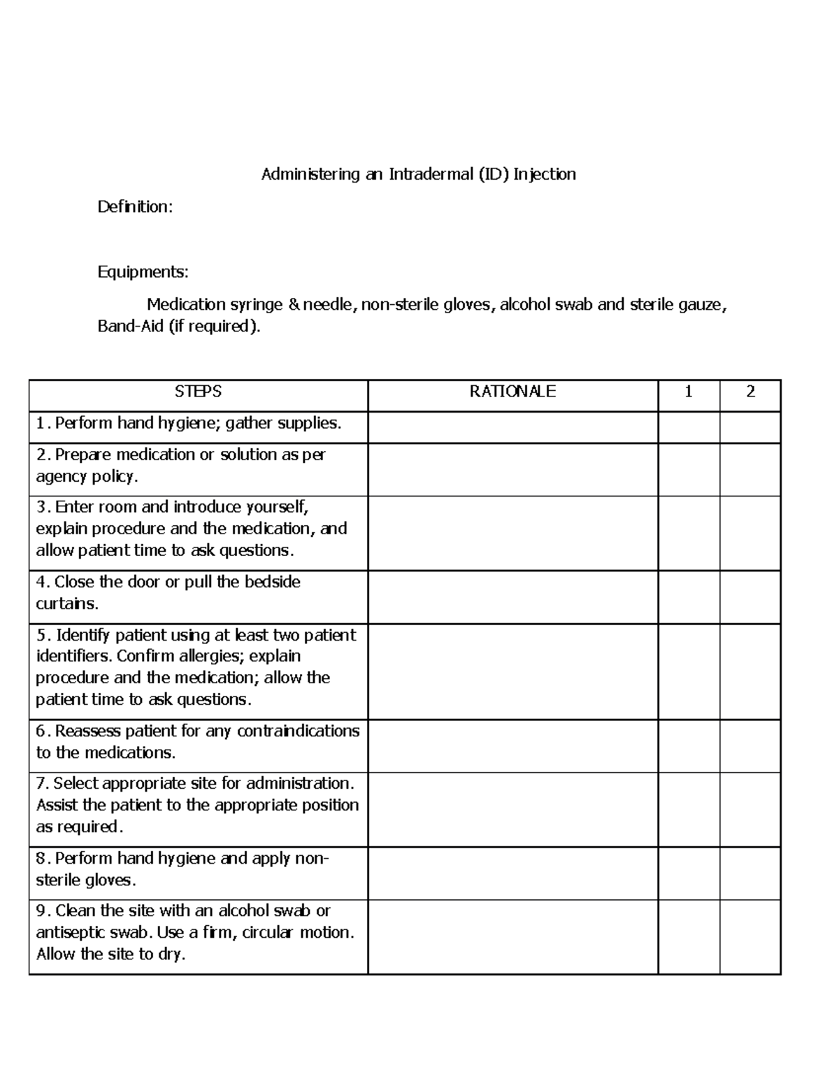 Administering an Intradermal - STEPS RATIONALE 1 2 Perform hand hygiene ...