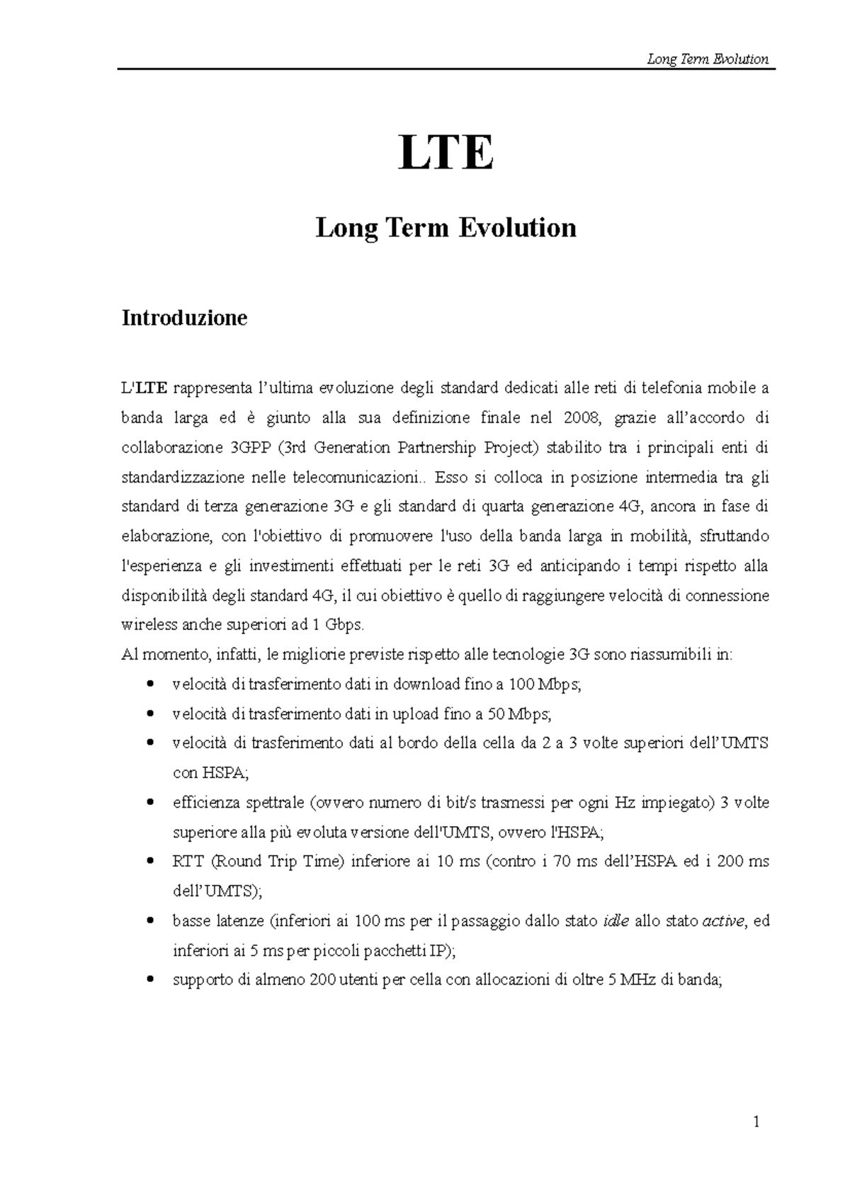 LTE - Long Term Evolution - LTE Long Term Evolution Introduzione L'LTE ...