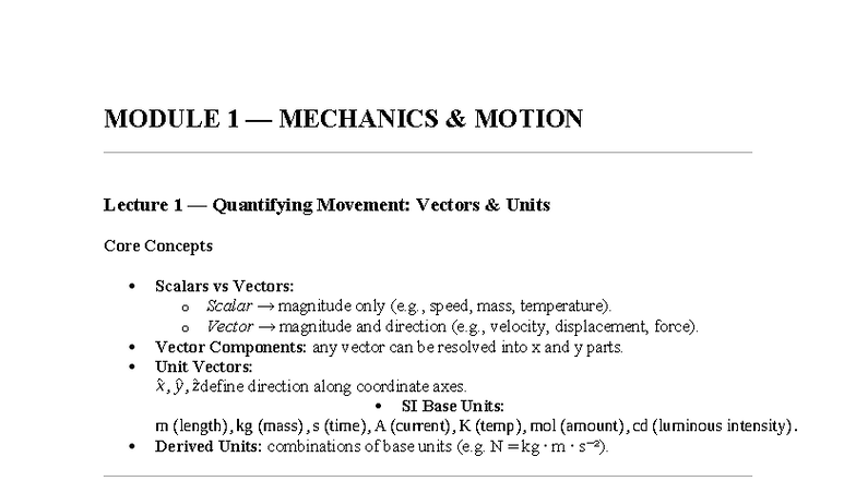 MODULE 1 MECHANICS MOTION Lecture Notes: Vectors, Kinematics, and ...
