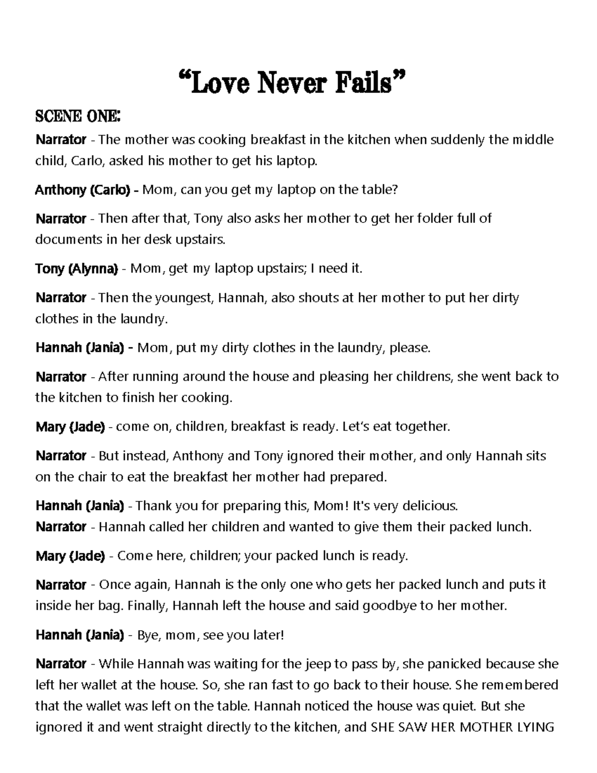 Doc123 - script - “Love Never Fails” SCENE ONE: Narrator - The mother ...