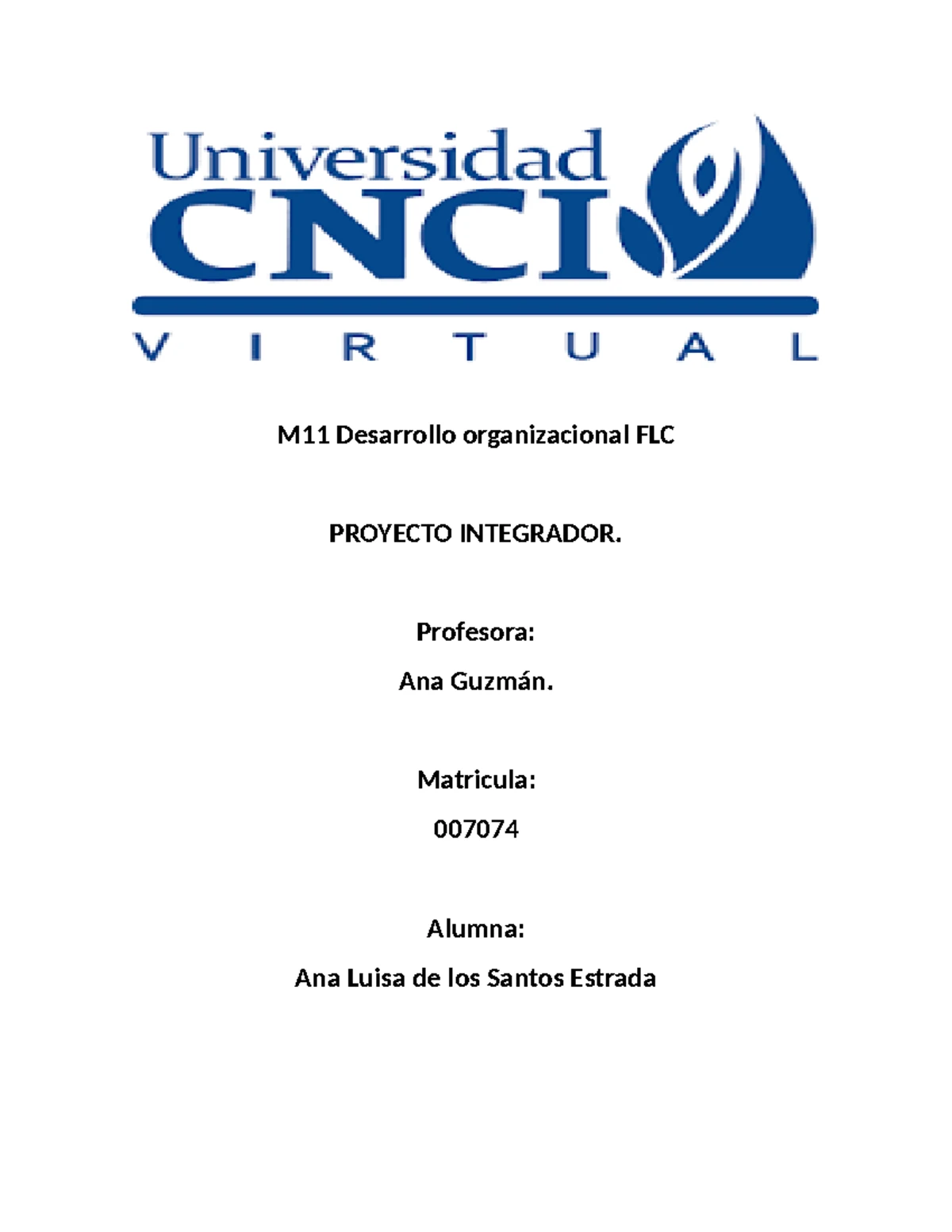 Actividad 1: Proyecto Integrador en Desarrollo Organizacional (DBL 101 ...