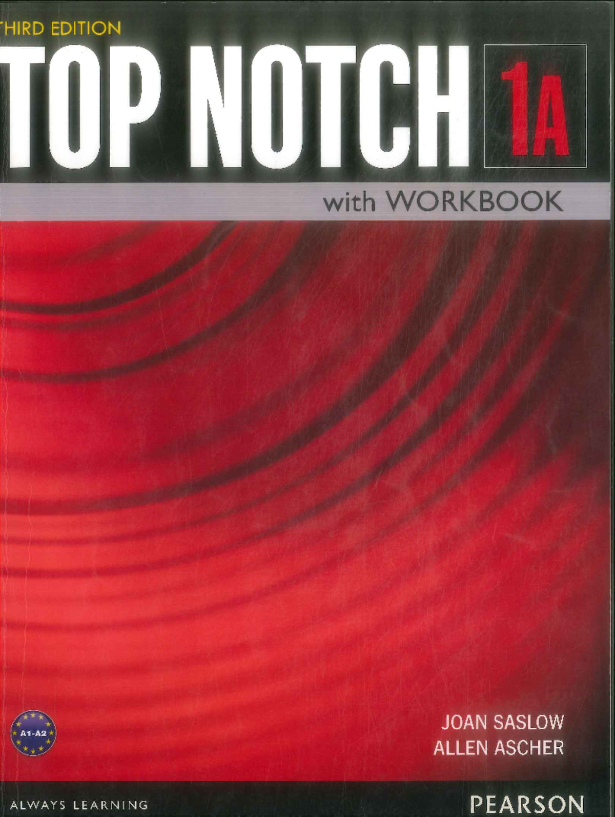 Top Notch 1A: Third Edition Workbook and Audio Resources Guide - Studocu