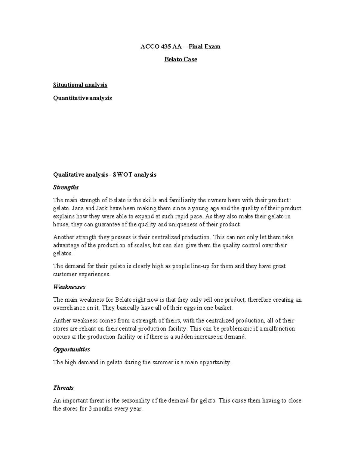ACCO 435 AA Final Exam: Belato Case SWOT & Situational Analysis - Studocu