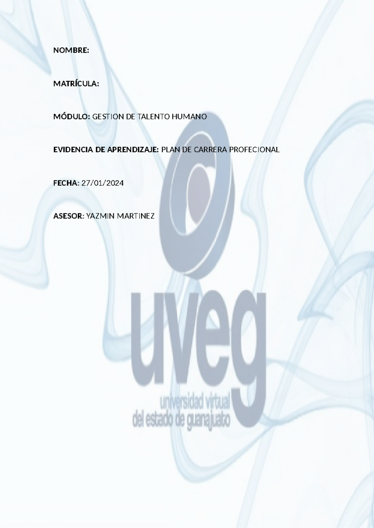 PLAN DE CARRERA PROFESIONAL PARA GESTIÓN DE TALENTO HUMANO UVEG - Studocu