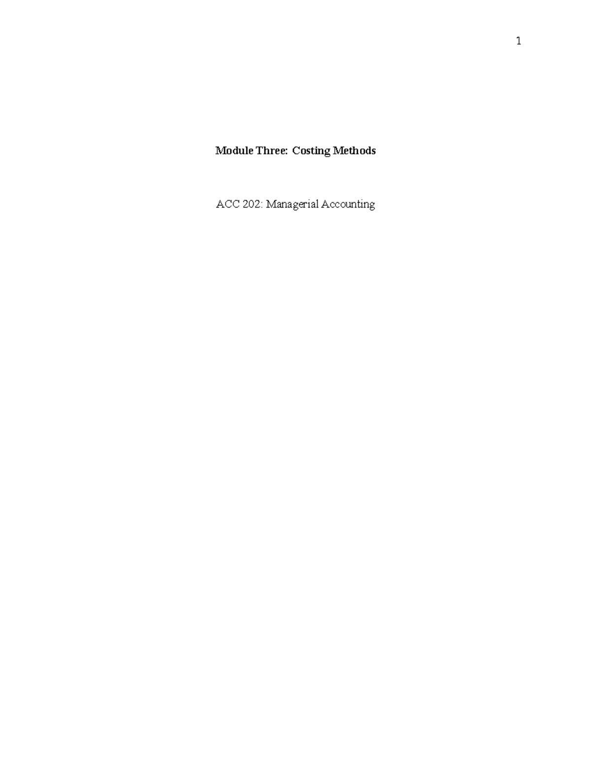 ACC 202 Module Three - Costing Methods Explained for Success - Studocu