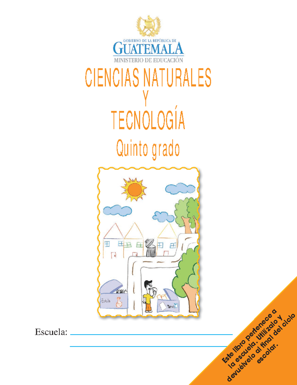 Ciencias Naturales y Tecnología - Material de Apoyo Quinto Grado - Studocu